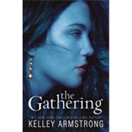 The Gathering by Armstrong, Kelley, 9780061797026