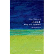 Peace: A Very Short Introduction by Richmond, Oliver P., 9780192857026
