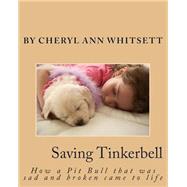 Saving Tinkerbelle by Whitsett, Cheryl Ann, 9781511527026