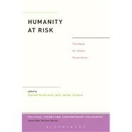 Humanity at Risk The Need for Global Governance by Innerarity, Daniel; Solana, Javier, 9781623567026