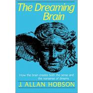 The Dreaming Brain by Hobson, J. Allan, 9780465017027