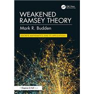Weakened Ramsey Theory by Mark R. Budden, 9781032807027