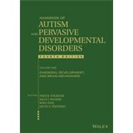 Handbook of Autism and Pervasive Developmental Disorders, Volume 1 Diagnosis, Development, and Brain Mechanisms by Volkmar, Fred R.; Rogers, Sally J.; Paul, Rhea; Pelphrey, Kevin A., 9781118107027