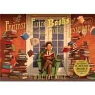 The Fantastic Flying Books of Mr. Morris Lessmore by Joyce, William; Joyce, William; Bluhm, Joe, 9781442457027