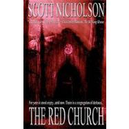 The Red Church by Nicholson, Scott, 9781451507027