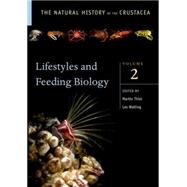 Lifestyles and Feeding Biology  Volume II by Thiel, Martin; Watling, Les, 9780199797028