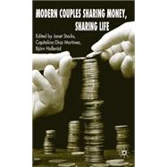 Modern Couples Sharing Money, Sharing Life by Stocks, Janet; Daz, Capitolina; Hallerd, Bjrn, 9780230517028