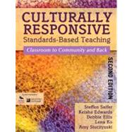 Culturally Responsive Standards-Based Teaching : Classroom to Community and Back by Steffen Saifer, 9781412987028