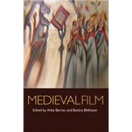 Medieval Film by Bernau, Anke; Bildhauer, Bettina, 9780719077029