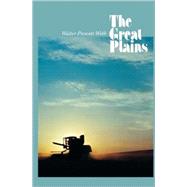The Great Plains by Webb, Walter Prescott, 9780803297029
