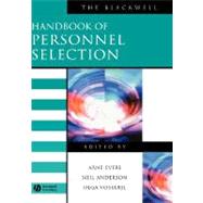 The Blackwell Handbook of Personnel Selection by Evers, Arne; Anderson, Neil; Smit-Voskuijl, Olga, 9781405117029