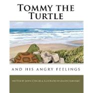 Tommy the Turtle by Schiller, Dawn; Earnhart, Jeanine, 9781450597029