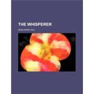 The Whisperer by Hall, Anna Maria, 9781459057029