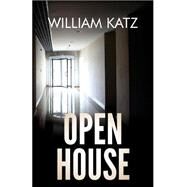 Open House by Katz, William, 9781500777029