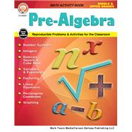 Pre-Algebra Middle & Upper Grades by Shireman, Myrl; Dieterich, Mary, 9781622237029