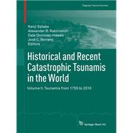 Historical and Recent Catastrophic Tsunamis in the World by Satake, Kenji; Rabinovich, Alexander B.; Dominey-howes, Dale; Borrero, Jos C., 9783034807029