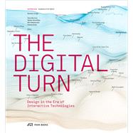 The Digital Turn by Berzina, Zane; Junge, Barbara; Westerveld, Wim; Zwick, Carola, 9783906027029
