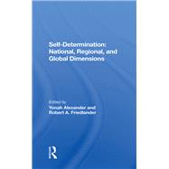 Self-determination by Alexander, Yonah; Friedlander, Robert A., 9780367287030