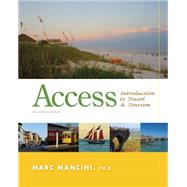 Access: Introduction to Travel and Tourism by Mancini, Marc, 9781133687030
