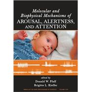 Molecular and Biophysical Mechanisms of Arousal, Alertness and Attention, Volume 1129 by Pfaff, Donald W.; Kieffer, Brigitte, 9781573317030