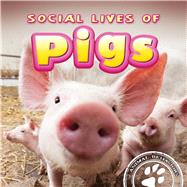 Social Lives of Pigs by Riley, Elliot, 9781681917030