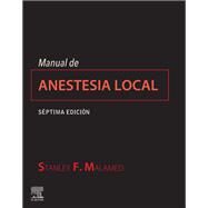 Manual de anestesia local by Stanley F. Malamed, 9788491137030