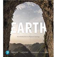 Earth: An Introduction to Physical Geology (Looseleaf w/ Modified Mastering Geology Access Card) by Tarbuck, Edward; Lutgens, Frederick; Tasa, Dennis; Linneman, Scott, 9780135687031