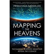 Mapping the Heavens by Natarajan, Priyamvada, 9780300227031