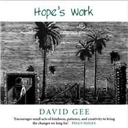 Hope's Work by Gee, David, 9781913657031