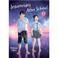 Insomniacs After School, Vol. 2 by Ojiro, Makoto, 9781974737031