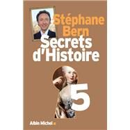 Secrets d'Histoire - tome 5 by Stphane Bern, 9782226257031