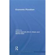 Economic Pluralism by Garnett Jr.; Robert F., 9780415777032