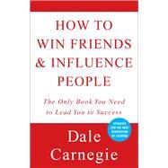 How to Win Friends and Influence People by Carnegie, Dale, 9780671027032