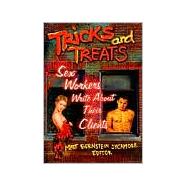 Tricks and Treats: Sex Workers Write About Their Clients by Sycamore; Matt Bernstein, 9780789007032