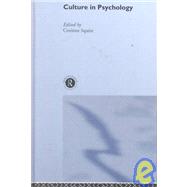 Culture in Psychology by Squire,Corinne, 9780415217033