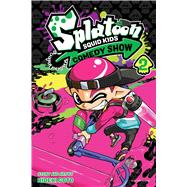 Splatoon: Squid Kids Comedy Show, Vol. 2 by Goto, Hideki, 9781974717033