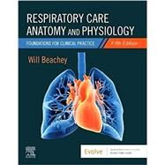 Respiratory Care Anatomy and Physiology, 5th Edition by Beachey, Will, 9780323757034