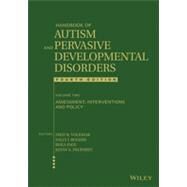 Handbook of Autism and Pervasive Developmental Disorders, Volume 2 Assessment, Interventions, and Policy by Volkmar, Fred R.; Rogers, Sally J.; Paul, Rhea; Pelphrey, Kevin A., 9781118107034
