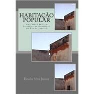 Habitacao Popular by Silva Junior, Eraldo, 9781507587034