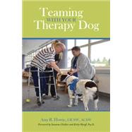 Teaming With Your Therapy Dog by Howie, Ann R.; Clothier, Suzanne; Wycoff, Kirby, 9781557537034