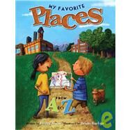 My Favorite Places from a to Z by Snow, Peggy, 9781934277034