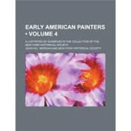 Early American Painters by Morgan, John Hill; New-York Historical Society, 9781459067035