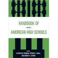 Handbook of American High Schools by Borman, Kathryn M.; Cahill, Spencer E.; Cotner, Bridget A., 9781578867035