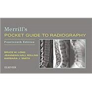 Merrill's Pocket Guide to Radiography by Long, Bruce W.; Rollins, Jeannean Hall; Smith, Barbara J., 9780323597036