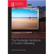 The Routledge Handbook of Tourism Marketing by Mccabe; Scott, 9780415597036