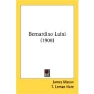 Bernardino Luini by Mason, James; Hare, T. Leman, 9780548877036