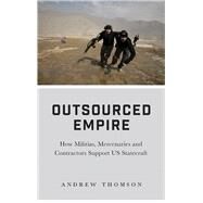 Outsourced Empire by Thomson, Andrew, 9780745337036