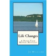 Life Changes by Williams, Jo, 9781502997036