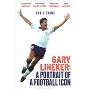 Gary Lineker by Chris Evans, 9781399417037