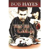 Ten to Call by Hayes, Bob; Hayes, Rashaan; Fiormonti, Ryan, 9781438257037